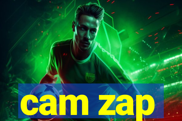 cam zap